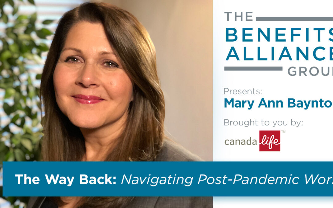 The Way Back: Navigating post-pandemic work with Mary Ann Baynton
