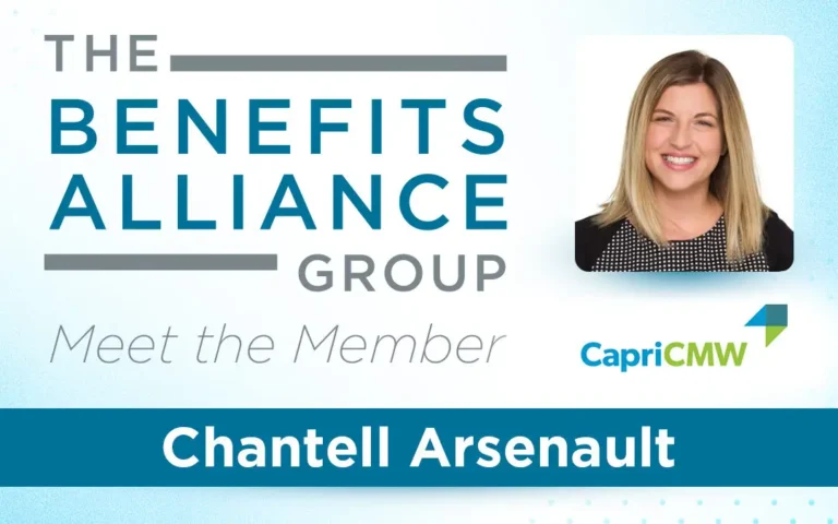 Member Spotlight: Chantell Arsenault - Benefits Alliance