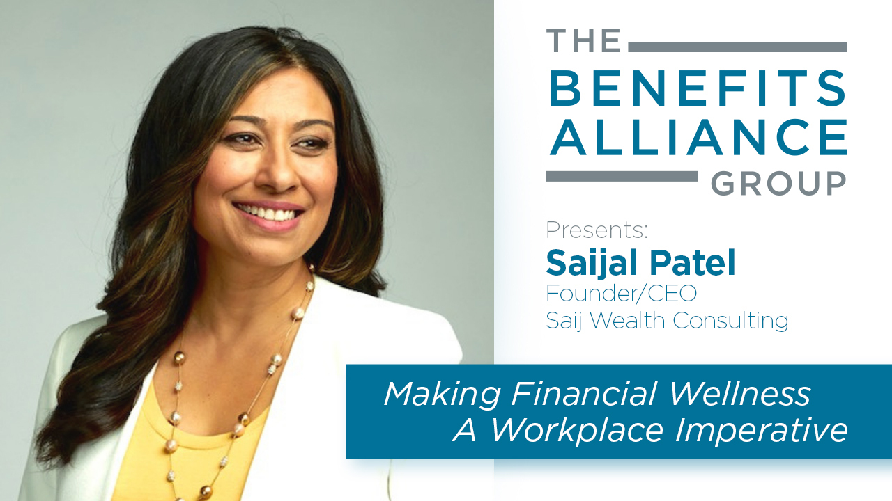 Saijal Patel talks Finance with Benefits Alliance Members