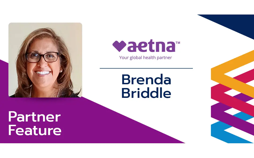Partner Feature: Brenda Briddie, AETNA International - Benefits Alliance