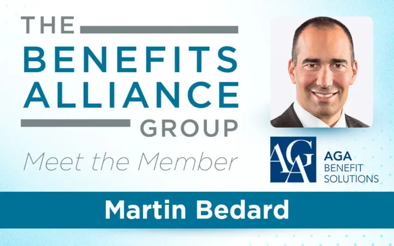 Member Spotlight: Martin Bedard - Benefits Alliance