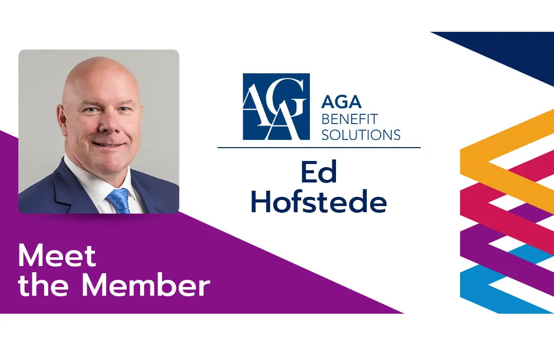 Member Spotlight: Ed Hofstede - benefits Alliance