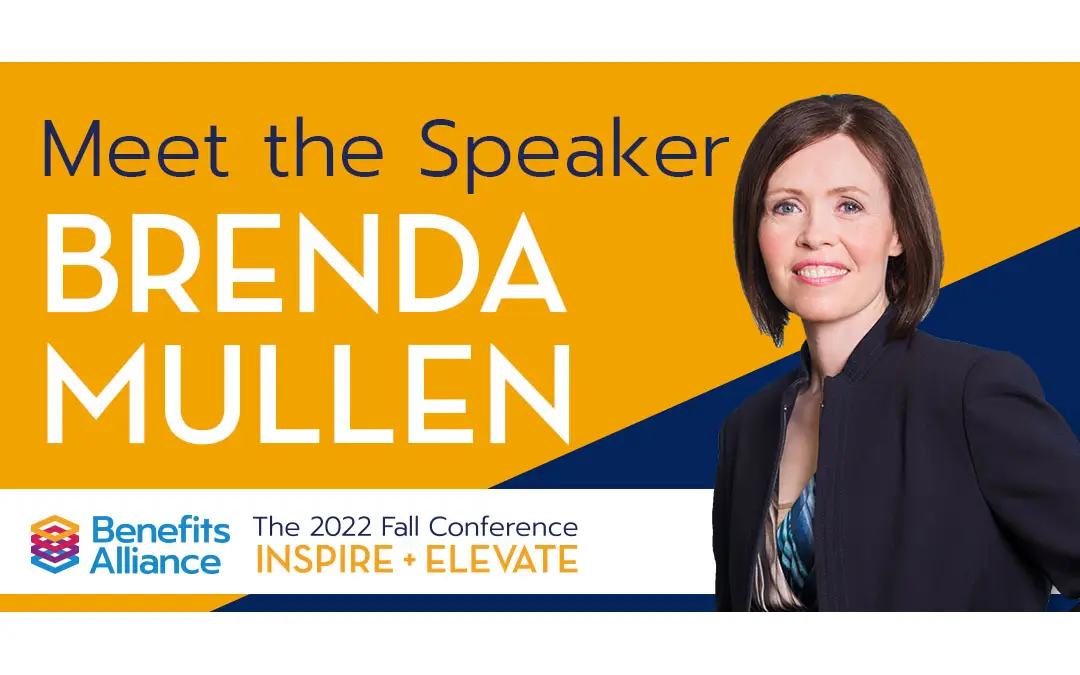 Meet Our Speaker: Brenda Mullen - Benefits Alliance