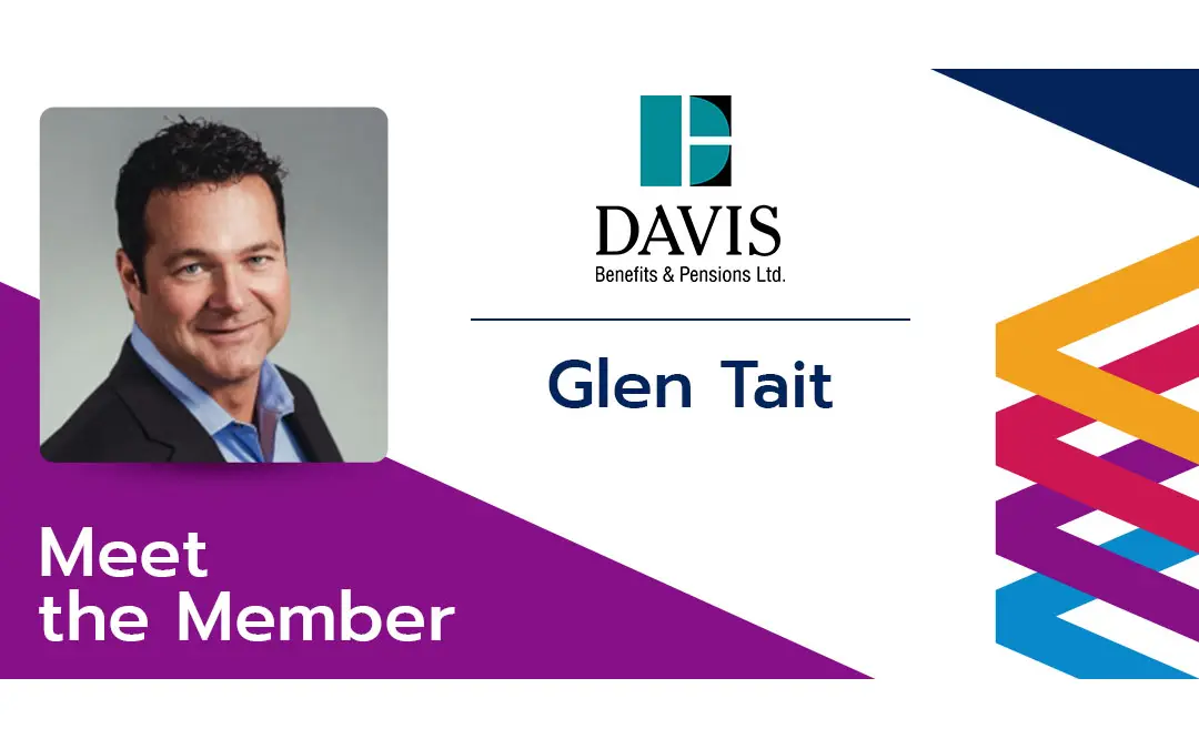 Member Spotlight: Glen Tait - Benefits Alliance