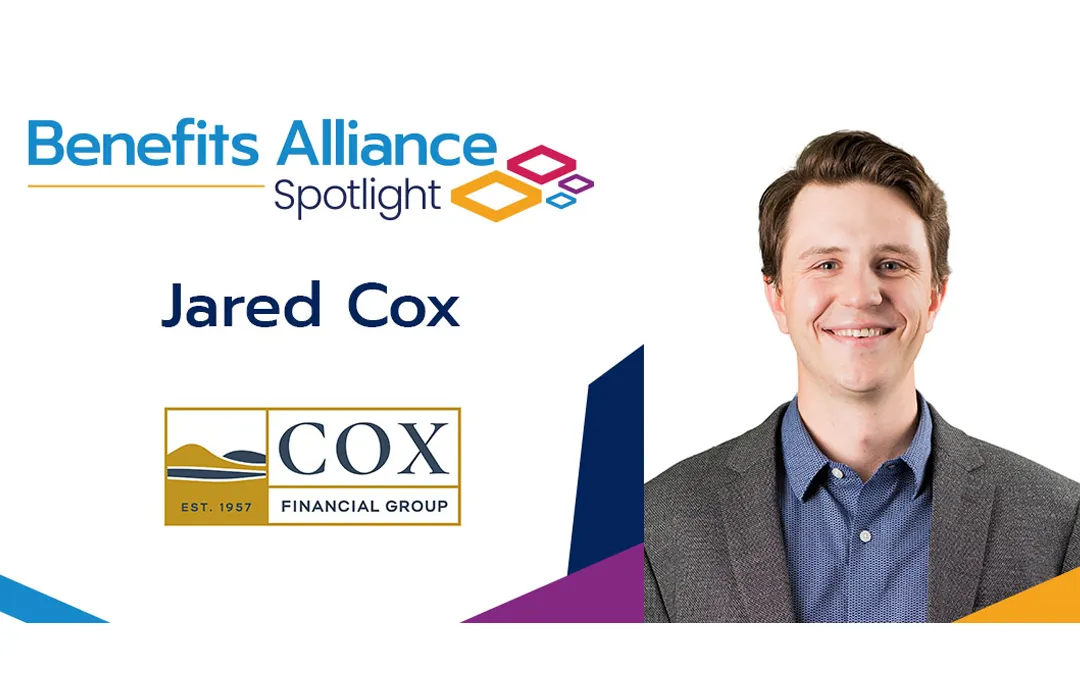 Member Spotlight: Jared Cox - Benefits Alliance