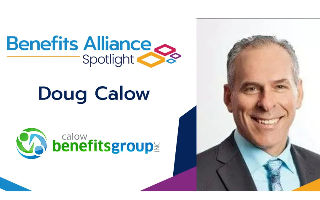 Member Spotlight: Doug Calow - Benefits Alliance