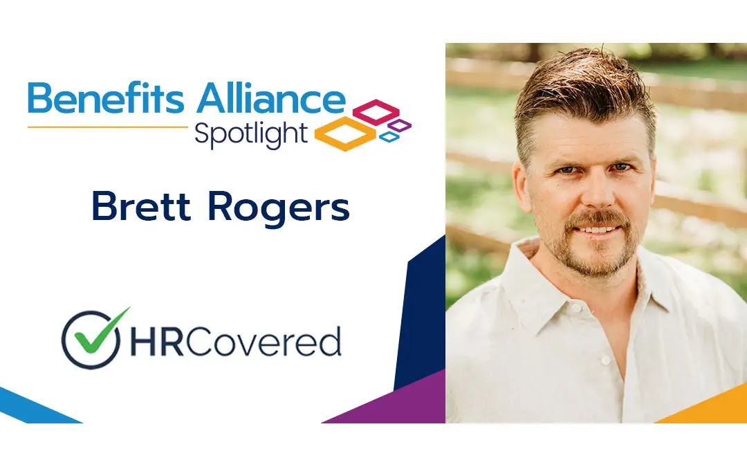 BA Spotlight: Brett Rogers - Benefits Alliance
