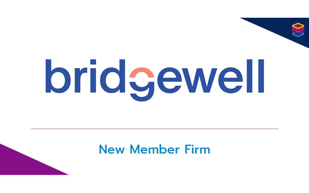 Benefits Alliance Announces Bridgewell Financial as New Member - Benefits Alliance