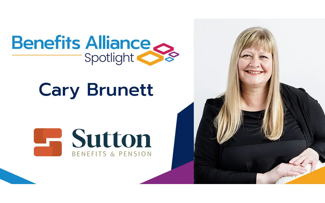 BA Spotlight: Cary Brunett - Benefits Alliance