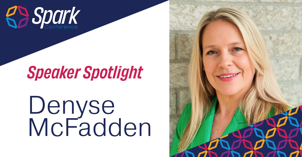 Meet Our Speaker: Denyse McFadden