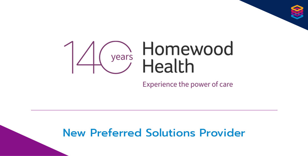 Benefits Alliance Announces Homewood Health as New Preferred Solutions Provider