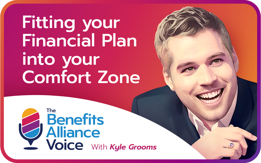 Fitting your Financial Plan into your Comfort Zone