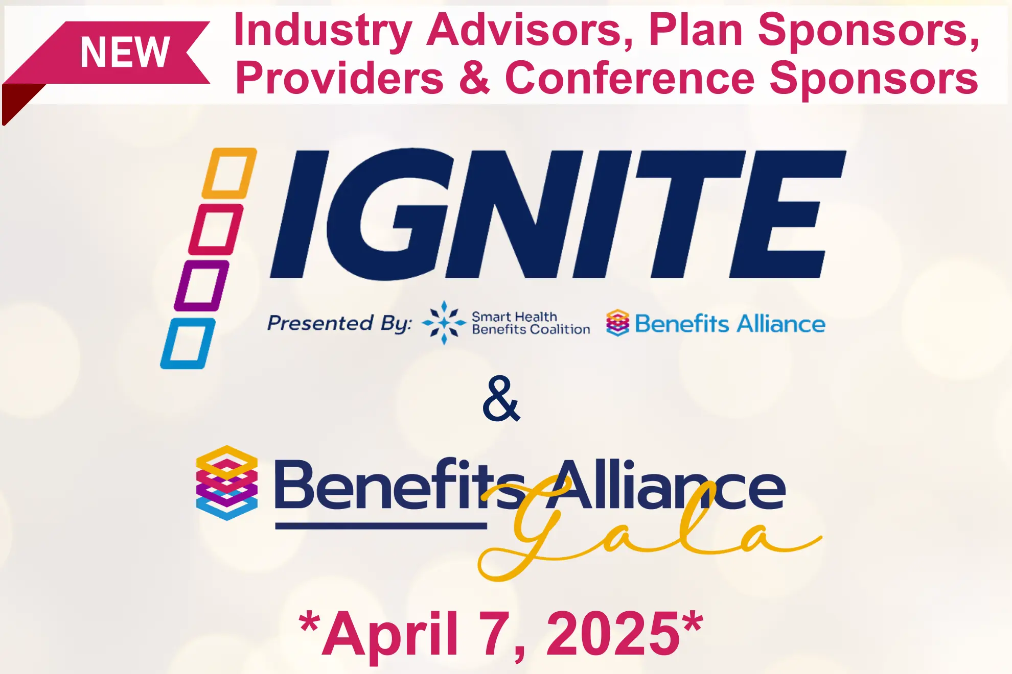 New Non-Member Advisors & Stakeholders, Ignite & Benefits Alliance Gala, April 7, 2025 - Benefits Alliance