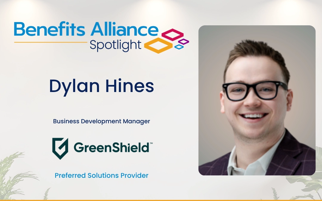 Dylan Hines, Business Development Manager, Greenshield- Benefits Alliance